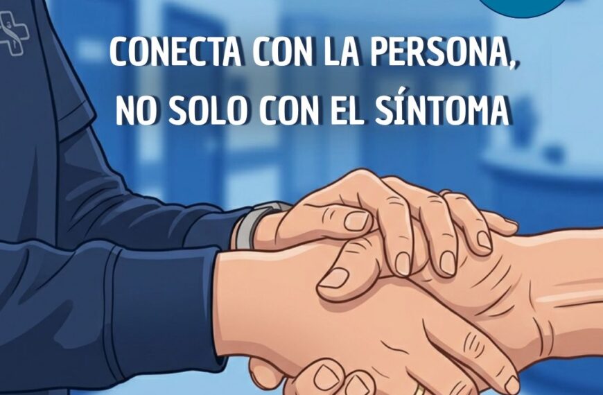 Conecta con la persona, no solo con el síntoma