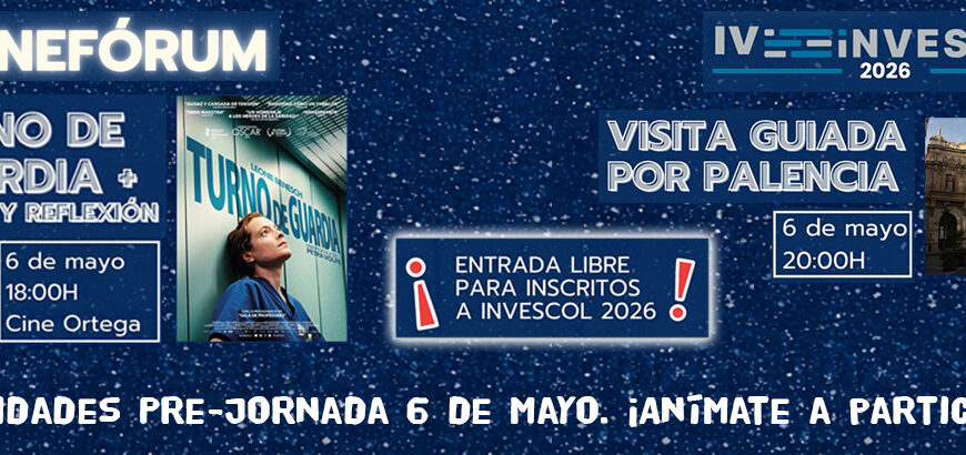 INVESCOL2026 – Actividades Pre-Jornada 6 de mayo. Anímate a participar
